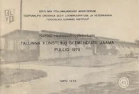 Kehtna näidissovhoostehnikumi Tallinna kunstliku seemenduse jaama pullid 1974