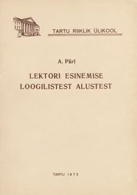 Lektori esinemise loogilistest alustest