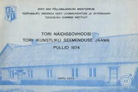 Tori näidissovhoosi Tori kunstliku seemenduse jaama pullid 1974