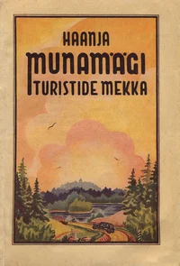 Haanja Munamägi - turistide Mekka