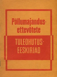 Põllumajandusettevõtete tuleohutuseeskirjad