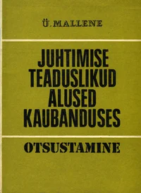 Juhtimise teaduslikud alused kaubanduses