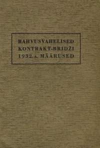 Rahvusvahelised kontrakt-bridzi 1932. a. määrused