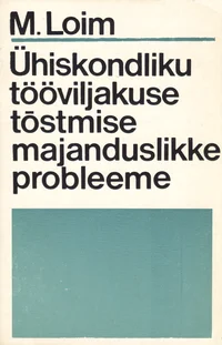 Ühiskondliku tööviljakuse tõstmise majanduslikke probleeme