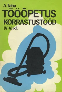 Tööõpetus IV-VI klassile