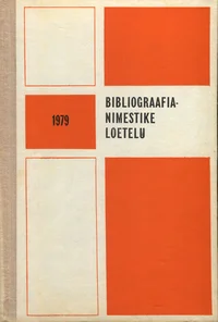 Bibliograafianimestike loetelu 1979. Указатель библиографических пособий 1979