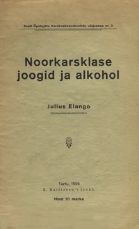 Noorkarsklase joogid ja alkohol