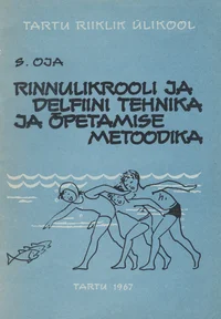 Rinnulikrooli ja delfiini tehnika ja õpetamise metoodika