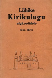 Lühike kirikulugu algkoolidele