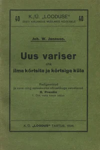 Uus variser ehk ilma kõrtsita ja kõrtsiga küla