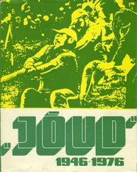 «Jõud» 1946-1976