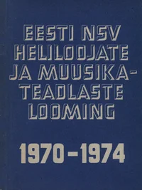 Eesti NSV heliloojate ja muusikateadlaste looming