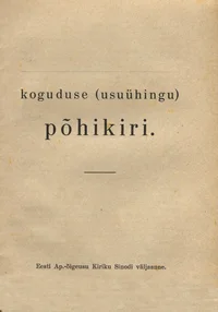 ... koguduse (usuühingu) põhikiri