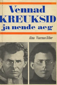 Vennad Kreuksid ja nende aeg