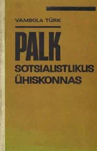 Palk sotsialistlikus ühiskonnas