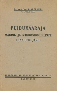 Puidumääraja makro- ja mikroskoobiliste tunnuste järgi