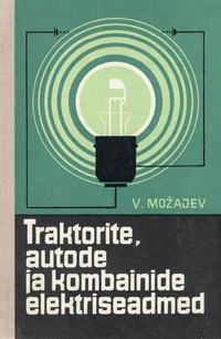 Traktorite, autode ja kombainide elektriseadmed