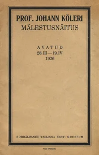 Prof. Johann Köleri mälestusnäitus