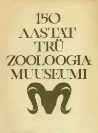 150 aastat TRÜ Zooloogiamuuseumi