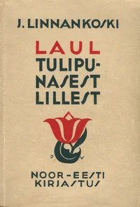 Laul tulipunasest lillest
