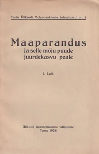 Maaparandus ja selle mõju puude juurdekasvu peale