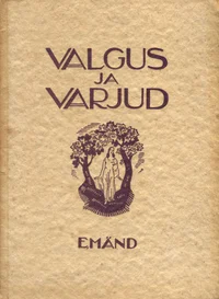 Valgus ja varjud