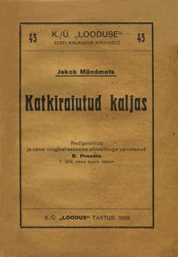 Katkiraiutud kaljas