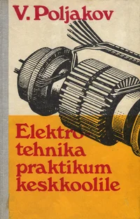 Elektrotehnika praktikum keskkoolile