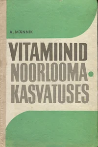 Vitamiinid noorloomakasvatuses