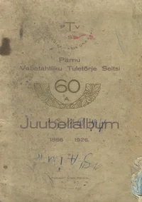 Pärnu Vabatahtliku Tuletõrje Seltsi 60 a. juubelialbum
