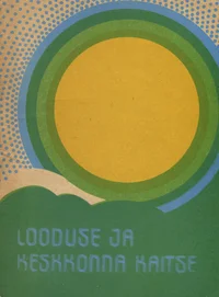Looduse ja keskkonna kaitse
