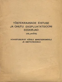 Tõstekraanade ehituse ja ohutu ekspluatatsiooni eeskirjad