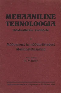 Mehaaniline tehnoloogia tööstuslistele koolidele