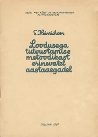 Loodusega tutvustamise metoodikast erinevatel aastaaegadel