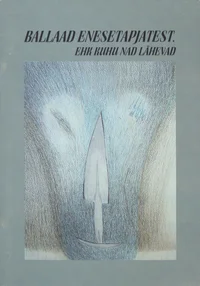 Ballaad enesetapjatest, ehk Kuhu nad lähevad