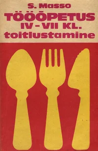 Tööõpetus IV-VII klassile
