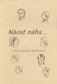 Näost näha...