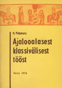 Ajalooalasest klassivälisest tööst