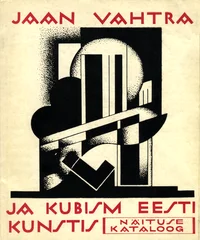 Jaan Vahtra ja kubism Eesti kunstis