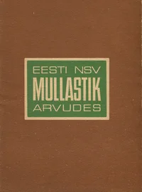 Eesti NSV mullastik arvudes