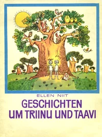 Geschichten um Triinu und Taavi