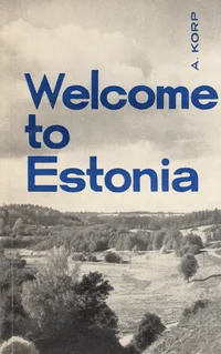 Welcome to Estonia