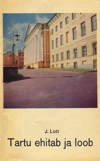 Tartu ehitab ja loob