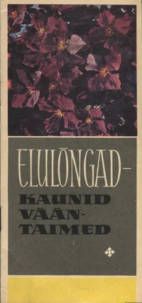 Elulõngad - kaunid vääntaimed