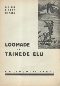 Loomade ja taimede elu
