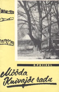 Mööda Kuivajõe radu