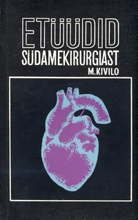Etüüdid südamekirurgiast