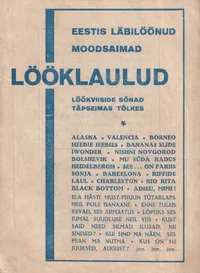Eestis läbilöönud moodsaimad lööklaulud