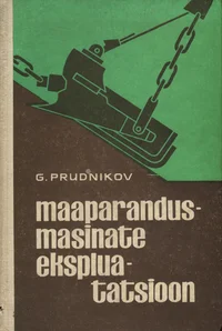 Maaparandusmasinate ekspluatatsioon
