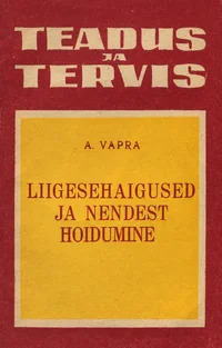 Liigesehaigused ja nendest hoidumine